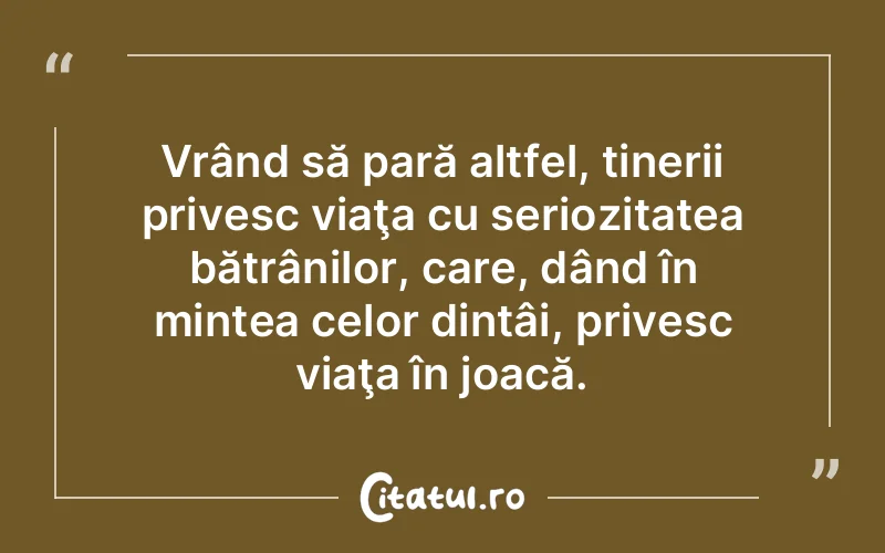 Citat Autor necunoscut - citate viata