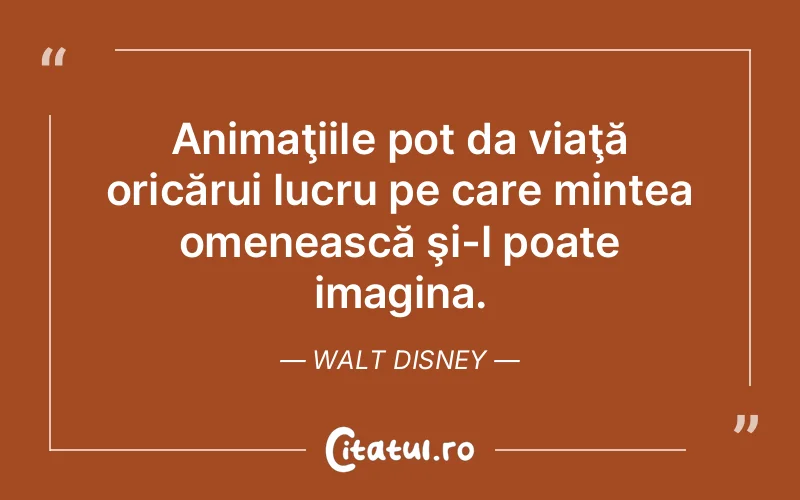 Citat Walt Disney - citate viata