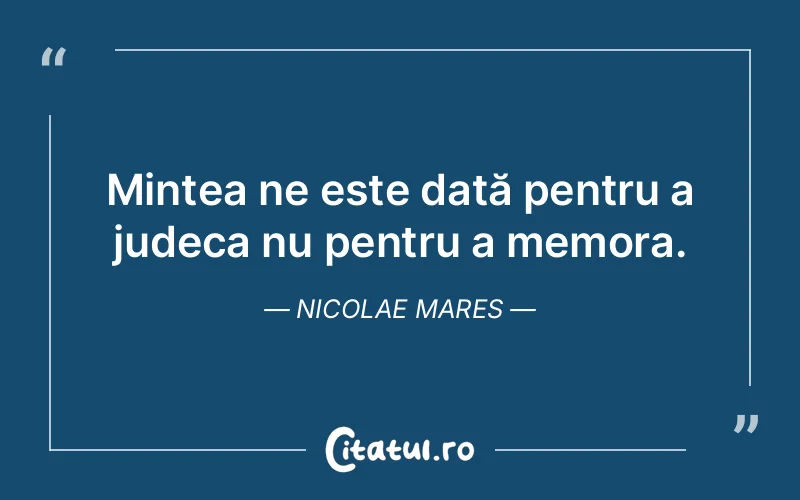 Citat Nicolae Mares - citate viata