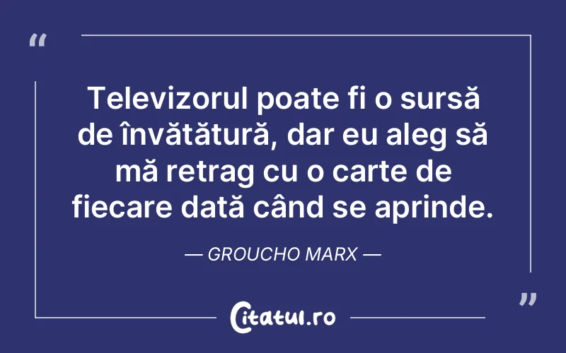 Citat Groucho Marx - citate viata