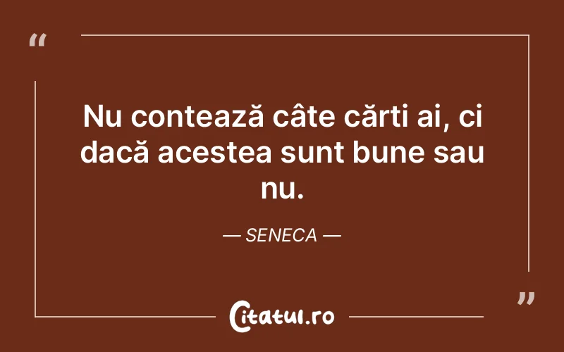 Citat Seneca - citate viata