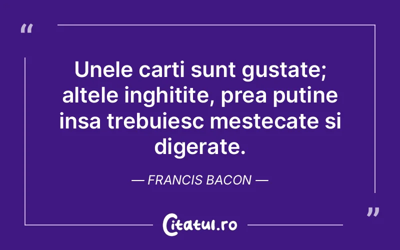 Citat Francis Bacon - citate viata