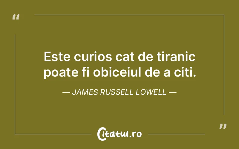 Citat James Russell Lowell - citate viata