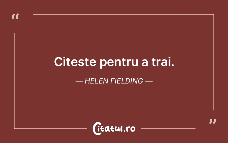Citat Helen Fielding - citate viata
