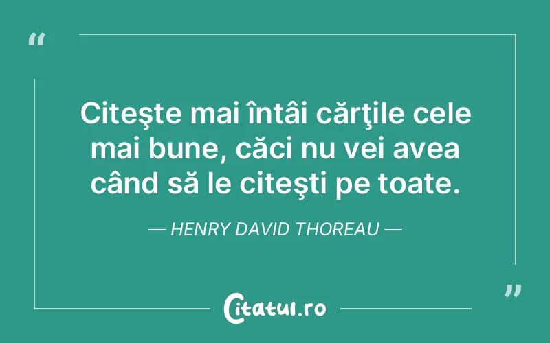 Citat Henry David Thoreau - citate viata
