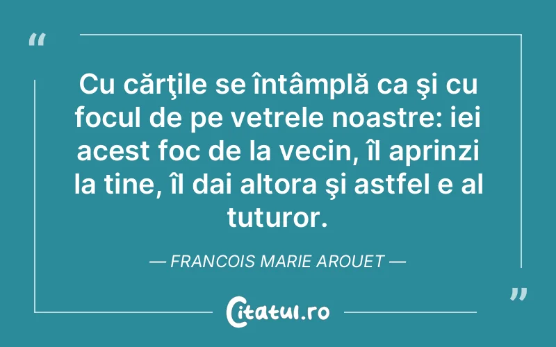 Citat Francois Marie Arouet - citate viata