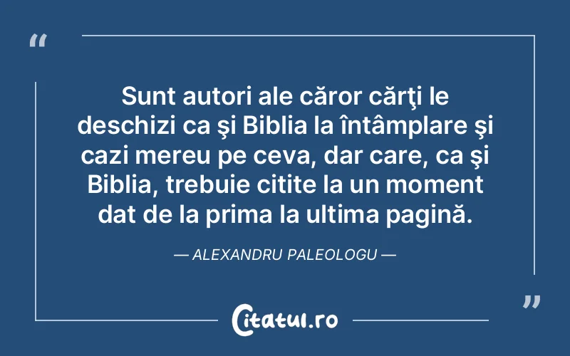 Citat Alexandru Paleo - citate viata