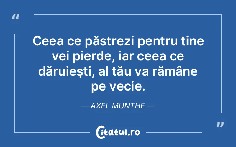 Citat Axel Munthe - citate viata