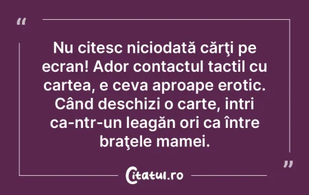 Cărţile se fac din ceea ce citeşti ş...