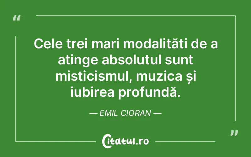 Citat Emil Cioran - citate viata