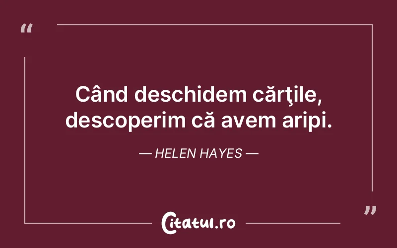 Citat Helen Hayes - citate viata