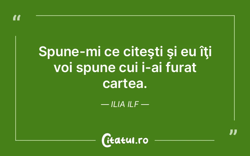 Citat Ilia Ilf - citate viata