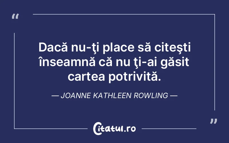 Citat Joanne Kathleen Rowling - citate viata