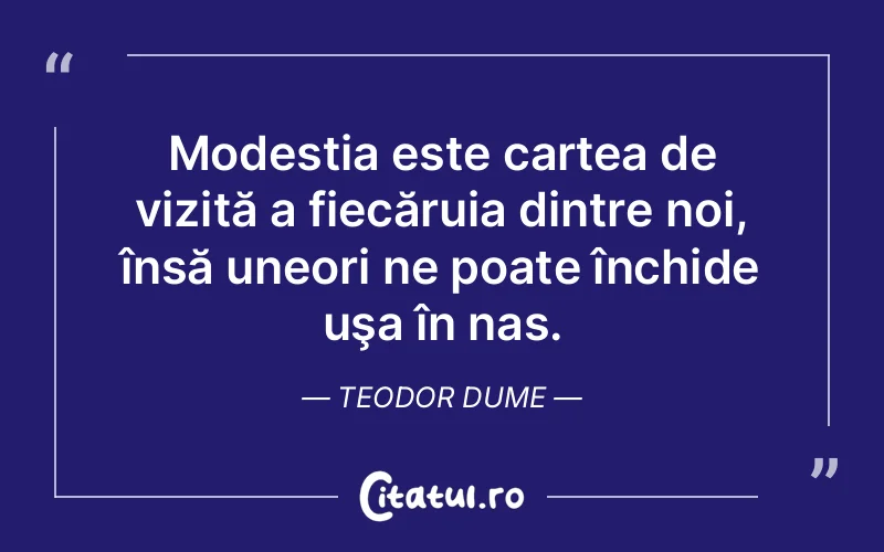 Citat Teodor Dume - citate viata
