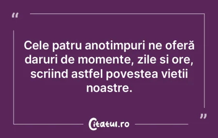 Cartea cea mai grea de scris este viaţa...