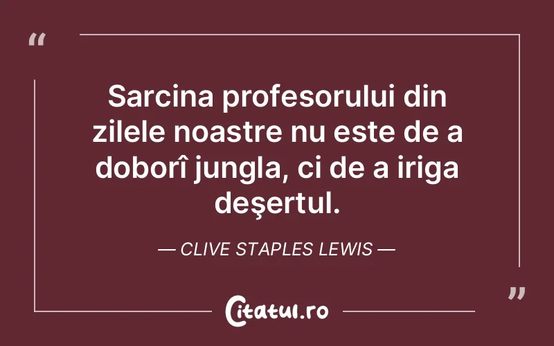 Citat Clive Staples Lewis - citate viata