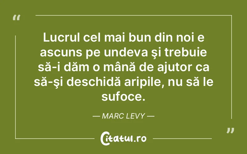 Citat Marc Levy - citate viata