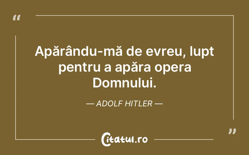 Citat Adolf Hitler - citate viata