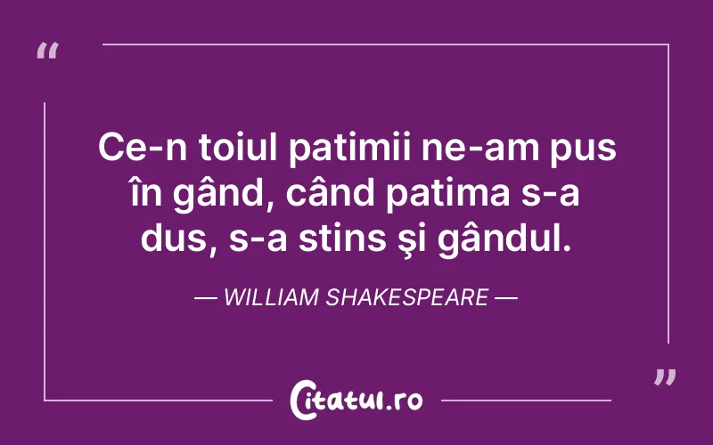 Citat William Shakespeare - citate viata