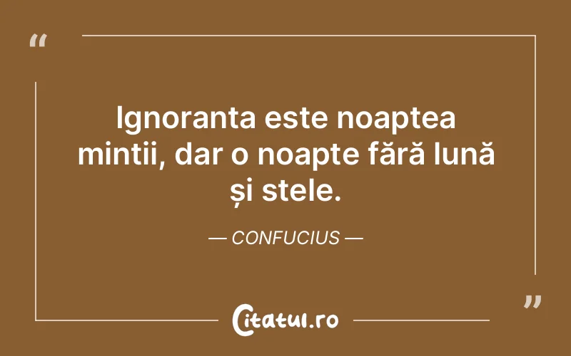 Citat Confucius - citate viata