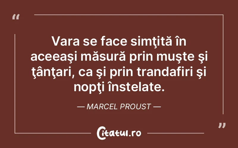 Citat Marcel Proust - citate viata