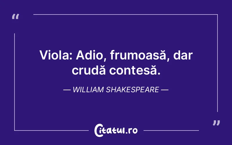 Citat William Shakespeare - citate viata