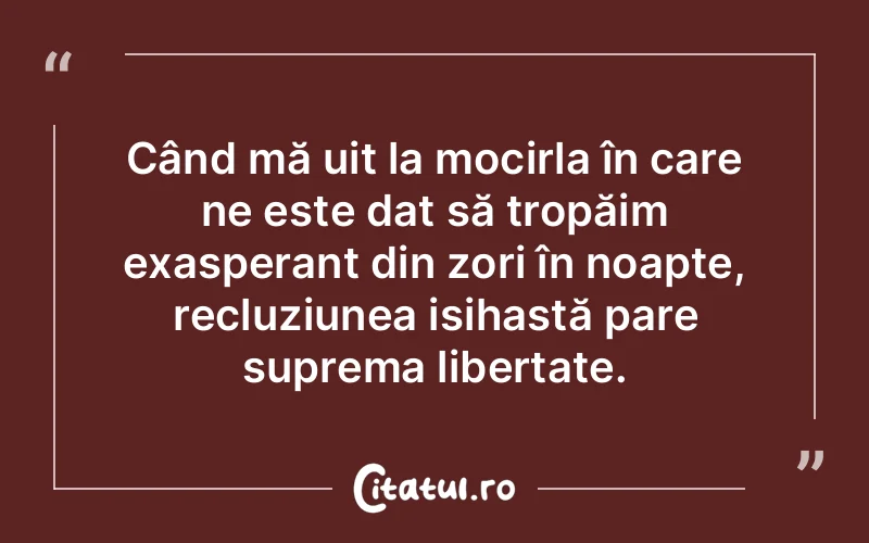 Citat Autor necunoscut - citate viata