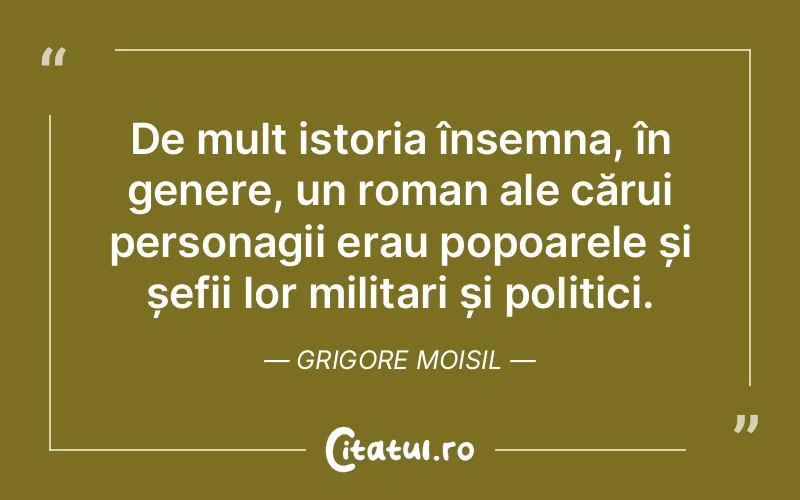 Citat Grigore Moisil - citate viata