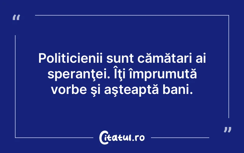 Citat Autor necunoscut - citate viata