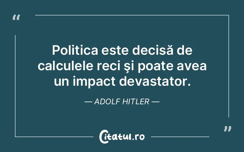 Citat Adolf Hitler - citate viata