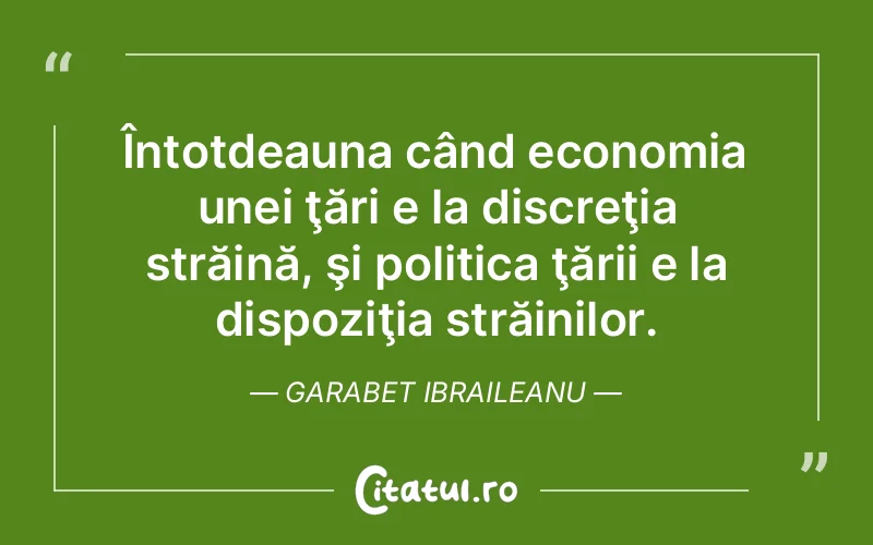 Citat Garabet Ibraileanu - citate viata