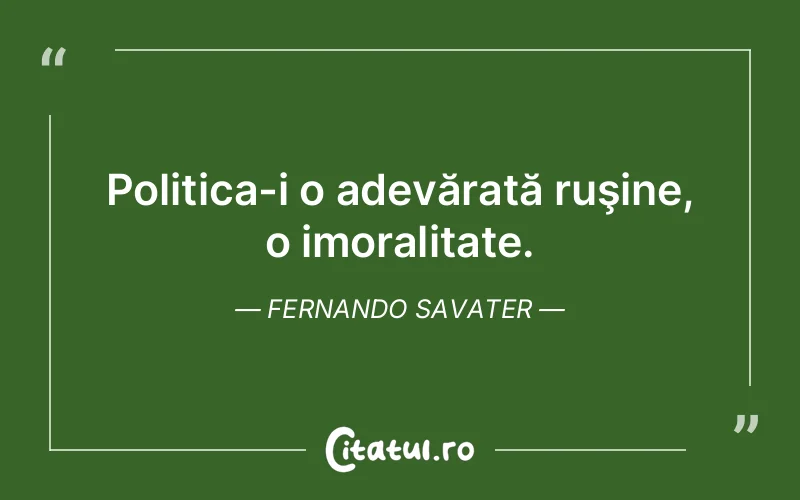 Citat Fernando Savater - citate viata