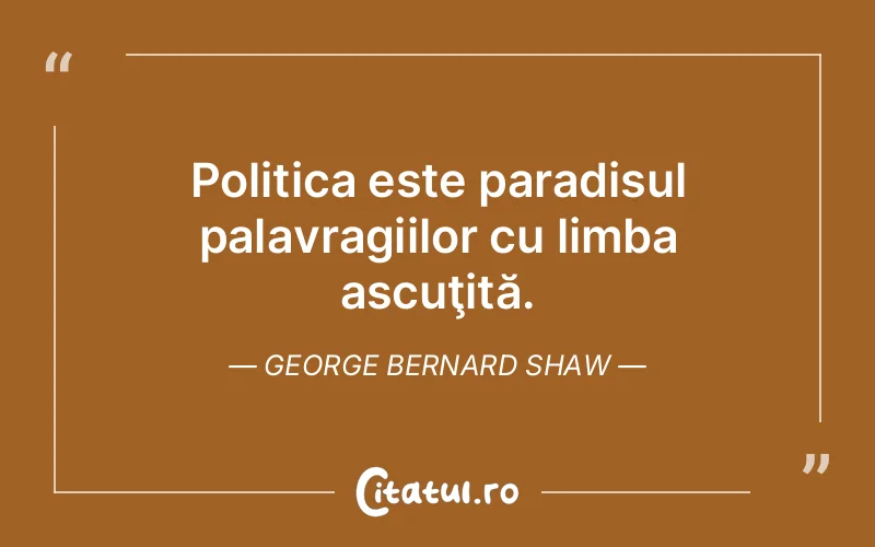 Citat George Bernard Shaw - citate viata