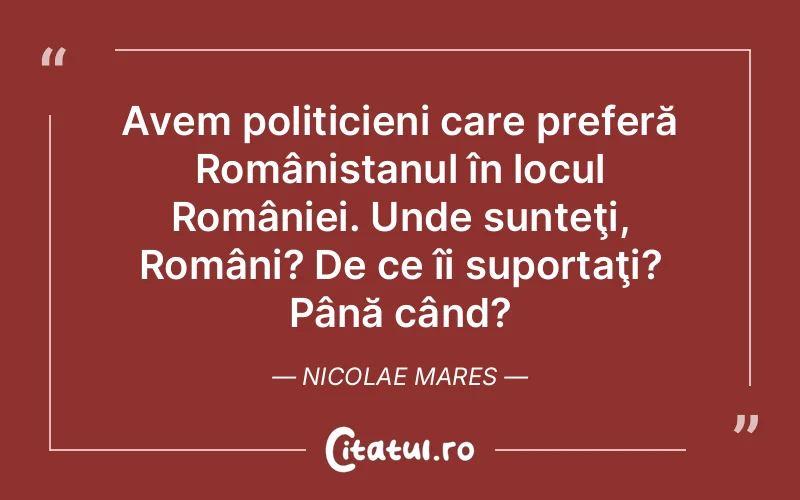 Citat Nicolae Mares - citate viata