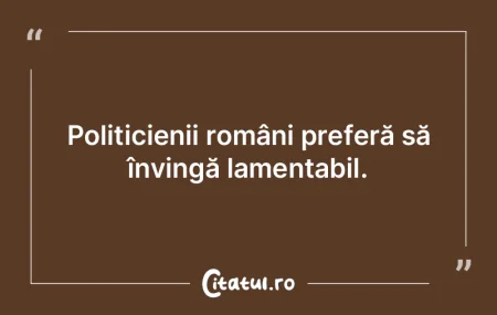 Politicienii n-ar trebui primiţi nici m...