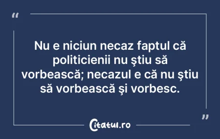 Şi atunci când este curată, politica ...