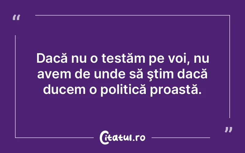 Citat Autor necunoscut - citate viata