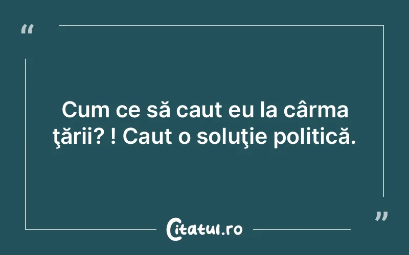 Citat Autor necunoscut - citate viata