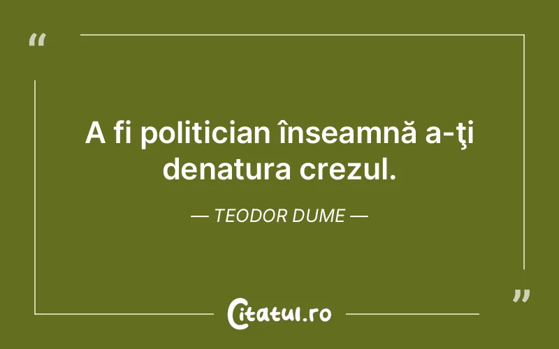 Citat Teodor Dume - citate viata