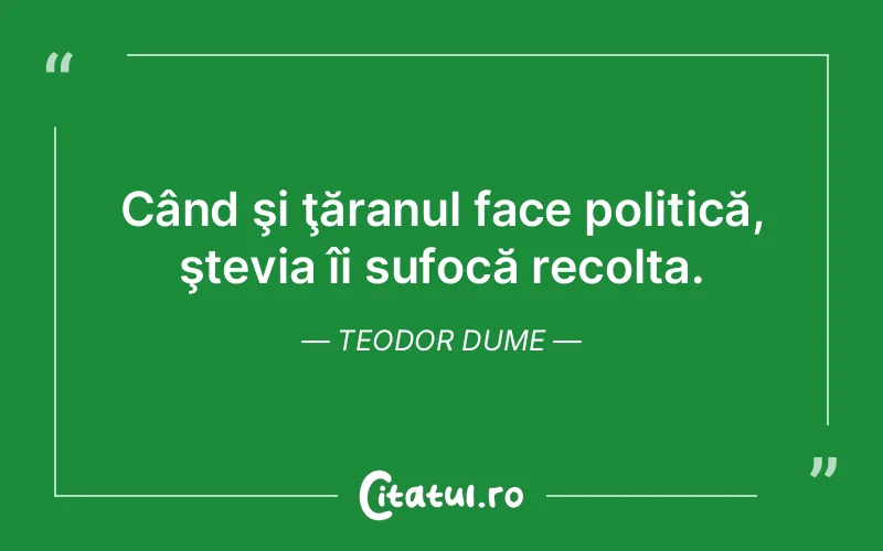 Citat Teodor Dume - citate viata