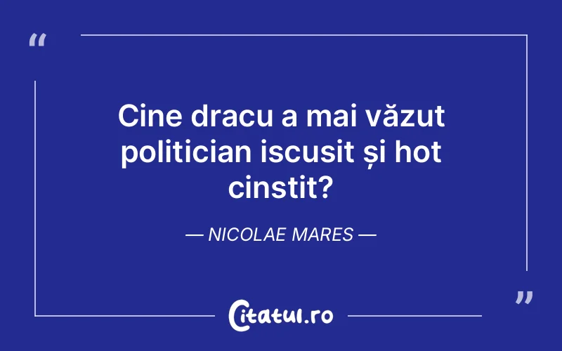 Citat Nicolae Mares - citate viata
