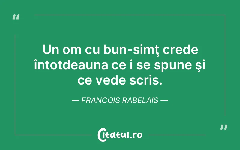 Citat Francois Rabelais - citate viata