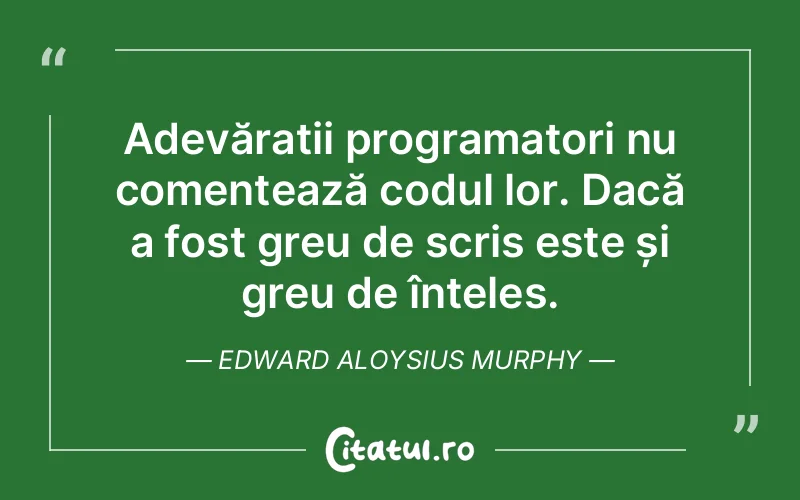 Citat Edward Aloysius Murphy - citate viata