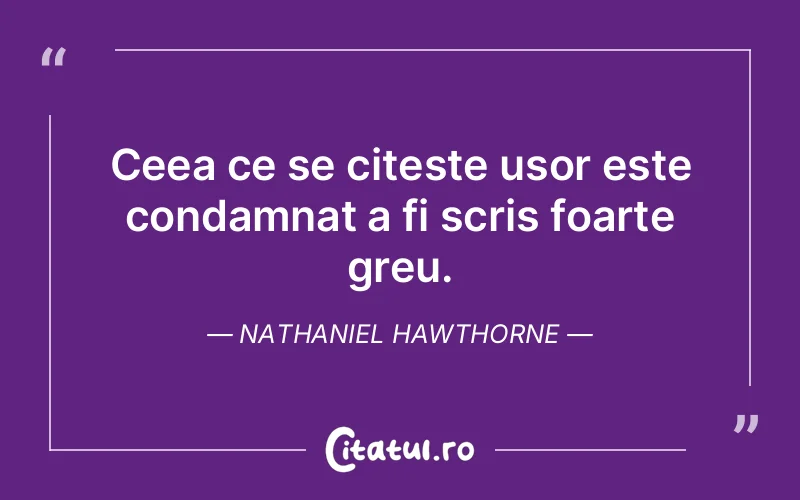 Citat Nathaniel Hawthorne - citate viata