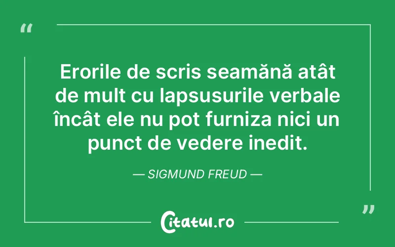 Citat Sigmund Freud - citate viata