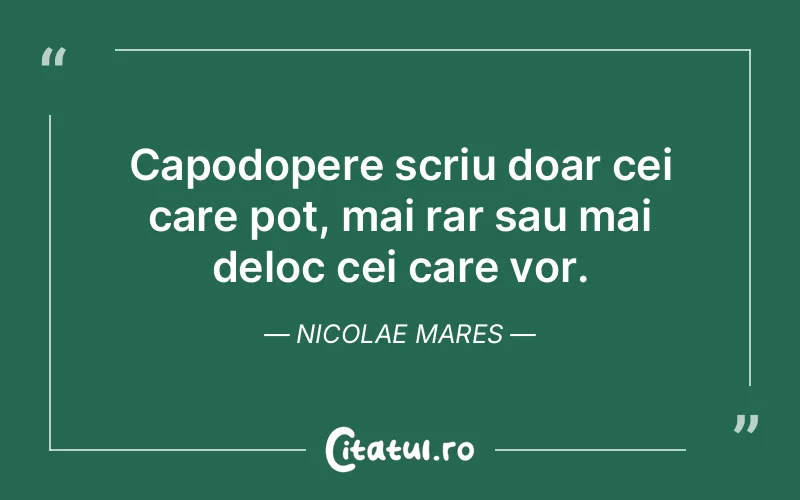 Citat Nicolae Mares - citate viata