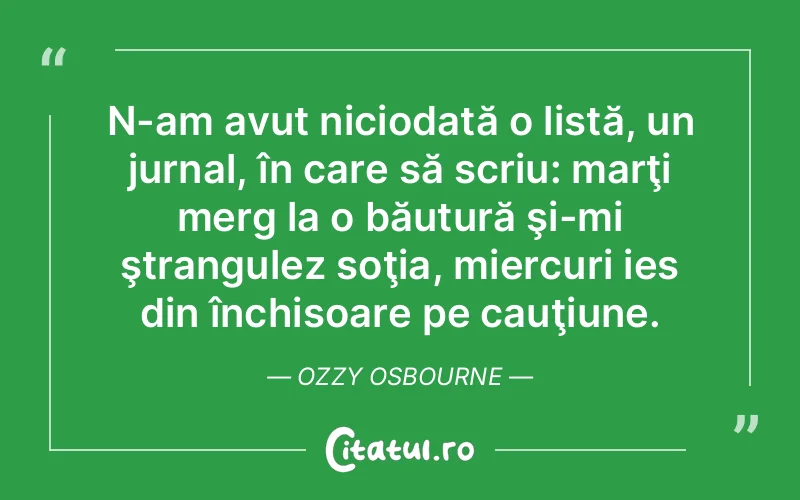 Citat Ozzy Osbourne - citate viata