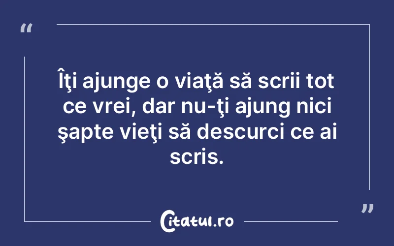 Citat Autor necunoscut - citate viata