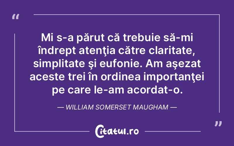 Citat William Somerset Maugham - citate viata
