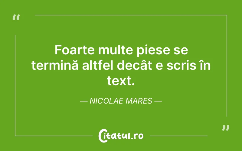 Citat Nicolae Mares - citate viata